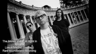 Nirvana - The Money Will Roll Right In (Rare Recording)
