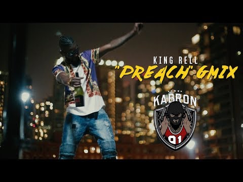 King Rell x Preach (GMix) | Dir. By @OgunPleasFilms