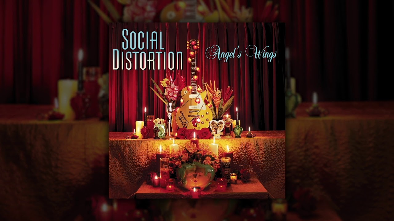 Social Distortion - Angel's Wings
