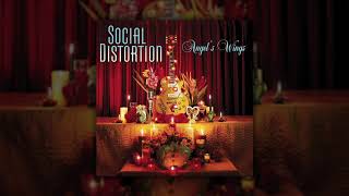 Social Distortion - Angel&#39;s Wings