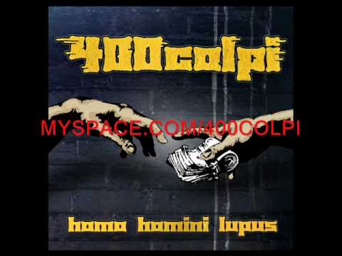 KANE - 400COLPI - HOMO HOMINI LUPUS (2009 chorus of one rec)