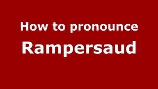 How to pronounce Rampersaud