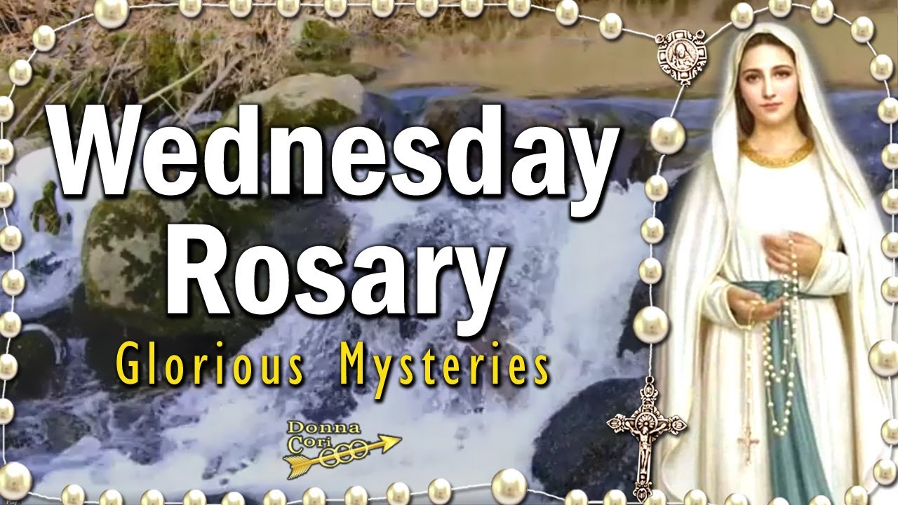TODAY's ROSARY Wednesday 🙏 Glorious Mysteries of the Rosary, MARCH 26, 2025 Scenic Video: