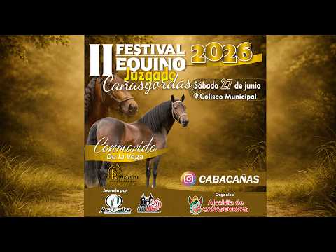 II Festival Equino Cañas Gordas - CABACAÑAS