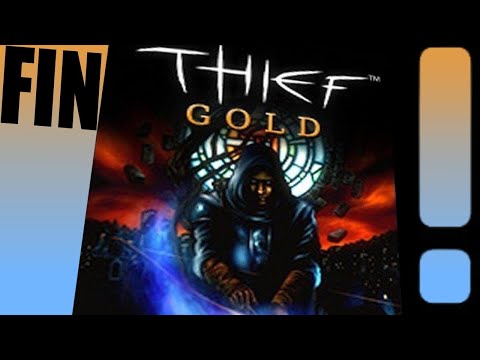 [Thief: Gold] 23: Into the Maw of Chaos