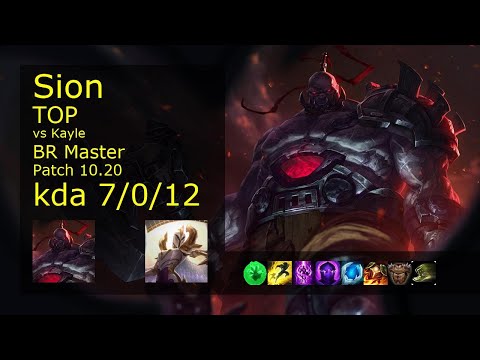 Sion Top vs Kayle - BR Master 7/0/12 Patch 10.20 Gameplay