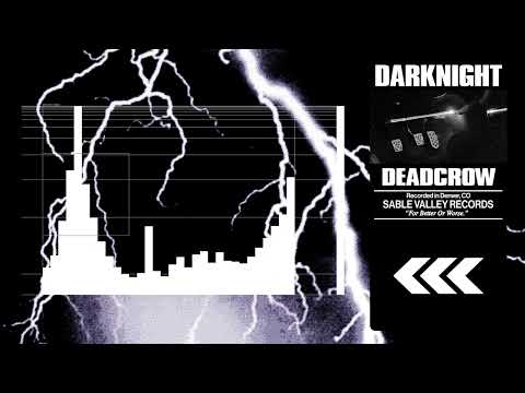 Deadcrow - DARKNIGHT (Official Audio)