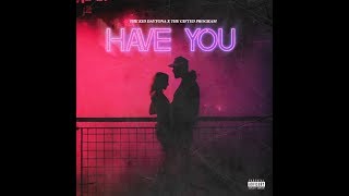 THE KID DAYTONA X THE GIFTED PROGRAM  "HAVE YOU "