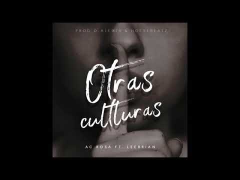 Leebrian ft aCrosa (Otras Culturas audio official) #uruguay #puertorico #españa #trap #latino