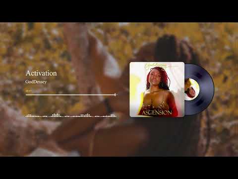 GodDessey - Activation (Audio)