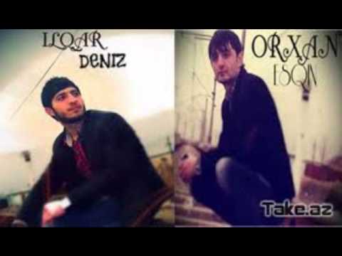 Ilqar Deniz ft Orxan Esqin - And icek 2014.mp3