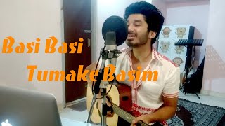 Basi Basi Tumake Basim  Nikhil Roy  Acoustic 