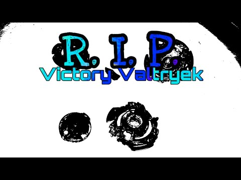 R. I. P. Victory Valtryek 😭