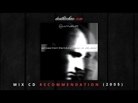 DT:Recommends | Vince Watson - Echoes From the Future: View to the Past (2005) Album Mix CD