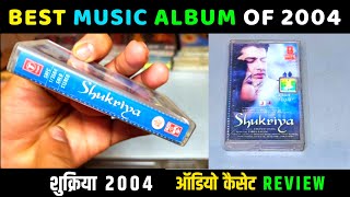 Download lagu Music Hits of 2004 | SHUKRIYA Movie Audio Cassette Review | Music Vishal Shekhar &Himesh Reshammiya mp3