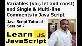 Variables (var, let & const) and Comments in JS - JavaScript Fundamentals for Beginners - S#2