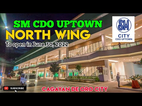 SM CDO Uptown NorthWing update - to open in June 30, 2022