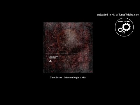 Timo Revna - Infector (Original Mix)