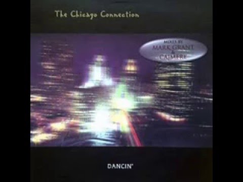 THE CHICAGO CONNECTION "DANCIN"