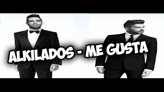 Me gusta - Alkilados (Official Letra)