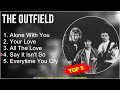 The Outfield Best Songs Greatest Hits  Alone With You, Your Love, All The Love, Say It Isn’t So