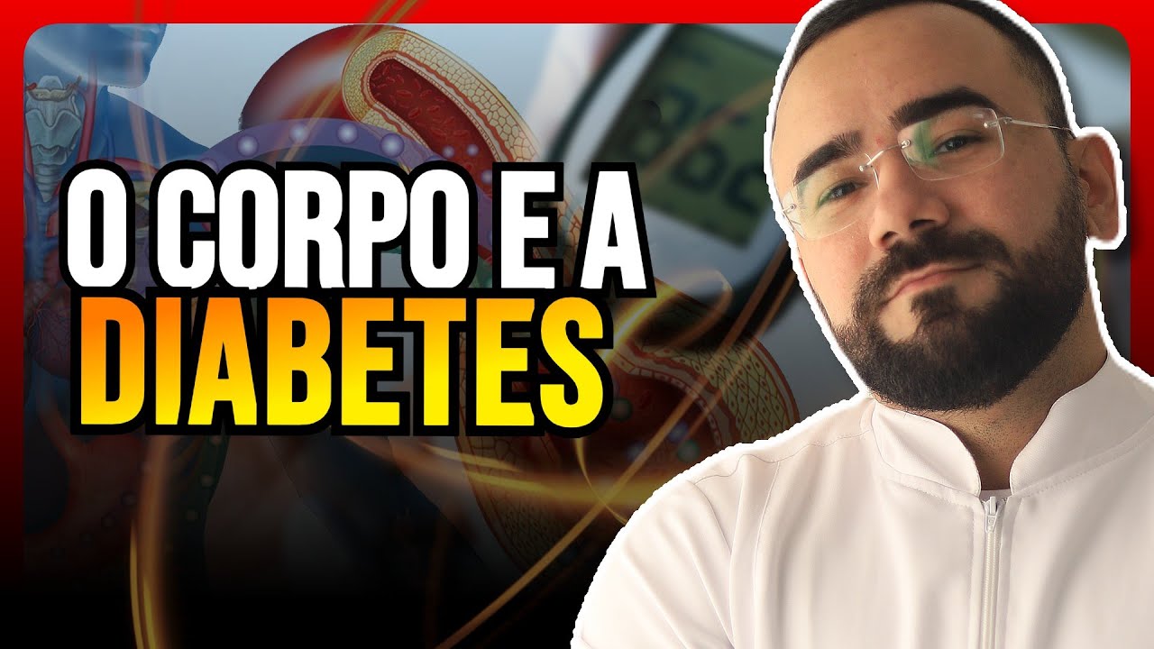 O QUE ACONTECE COM O CORPO DO PACIENTE DIABÉTICO? FISIOPATOLOGIA DO DIABETES