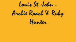Louis St John - Archie Roach