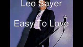 Leo Sayer - Easy To Love