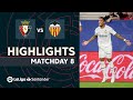 Highlights CA Osasuna vs Valencia CF (1-2)