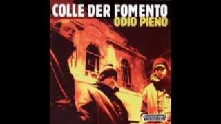 Colle Der Fomento - Odio Pieno (Full Album)