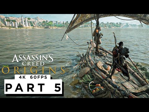 ASSASSINS CREED ORIGINS Walkthrough Gameplay Part 5 - (4K 60FPS) - No Commentary