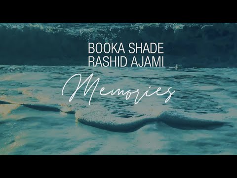 Booka Shade x Rashid Ajami - Memories (Original Mix)