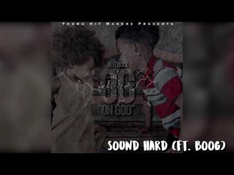Sound Hard (Ft. Boog)