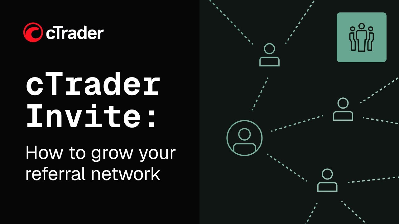 cTrader Invite: How to grow your referral network