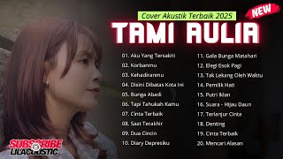 Download lagu TAMI AULIA COVER AKUSTIK TERBAIK 2025 | AKU YANG TERSAKITI - KORBANMU - KEHADIRANMU mp3 Download lagu TAMI AULIA COVER AKUSTIK TERBAIK 2025 | AKU YANG TERSAKITI - KORBANMU - KEHADIRANMU mp3