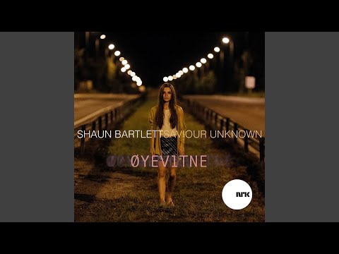 Saviour Unknown (From "Øyevitne")