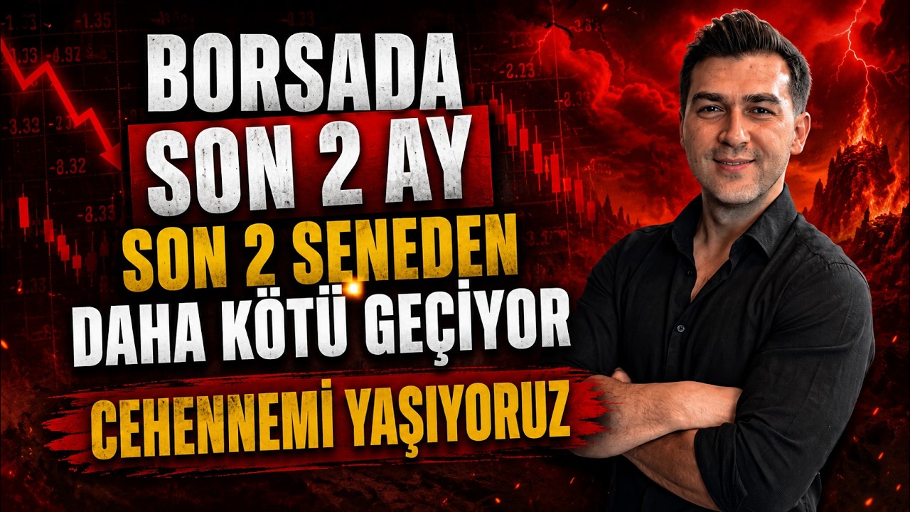 BORSADAKİ SON 2 AY SON 2 SENEDEN BETER OLDU CEHENNEM GİBİ GÜNLER YAŞANIYOR