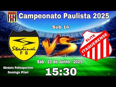Sstadium x Elite Itaquerense - Sub 14 / Campeonato Paulista 2025.