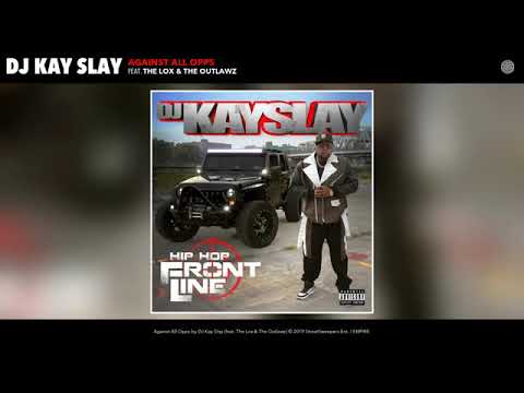 DJ Kay Slay featuring Jadakiss The Lox and The Outlawz - Against All Opps