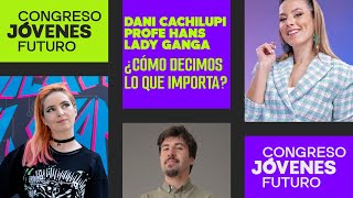 ¿Cómo decimos lo que importa?