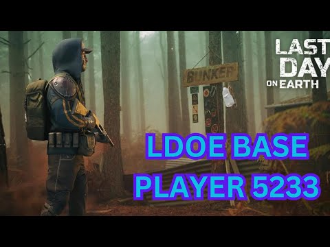 Raid Base player 5233 - LDOE - Last Day On Earth