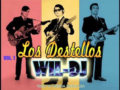 MIX LOS DESTELLOS - WIL DJ - Wilder Tucto Cárdenas