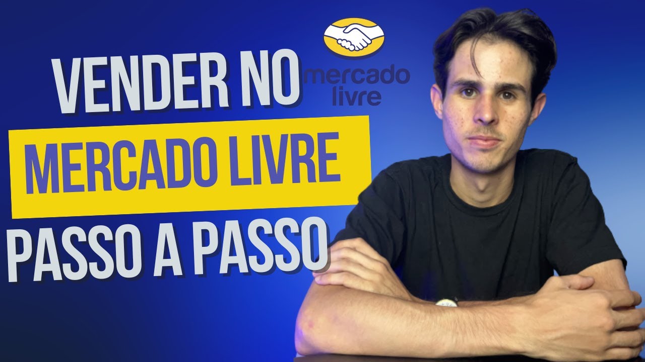 Aula como vender no mercado livre do zero