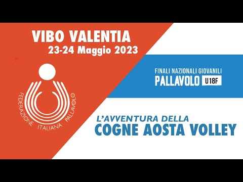 FINALI NAZIONALI PALLAVOLO U18F - COGNE AOSTA VOLLEY
