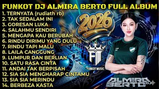 Download lagu FUNKOT DJ ALMIRA BERTO FULL ALBUM 2024 - TERNYATA (RUDIATH RB) X TAK SEDALAM INI (ARIEF) NONSTOP mp3