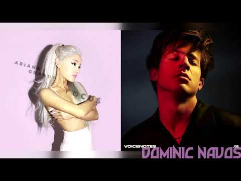 The Way I Am x Focus - Ariana Grande x Charlie Puth (Mashup)