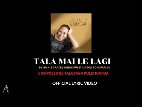 Annie Grace - TALA MAI  LE LAGI (Official Music Video)