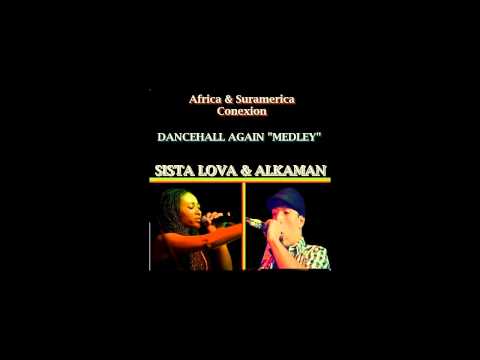 Alkaman & Sista Lova-Dancehall Again 