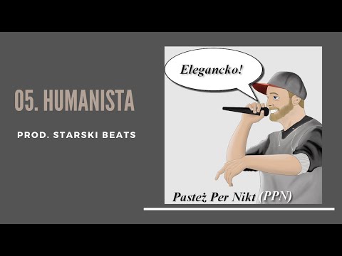 Pasteż Per Nikt  - Humanista (prod.  Starski)