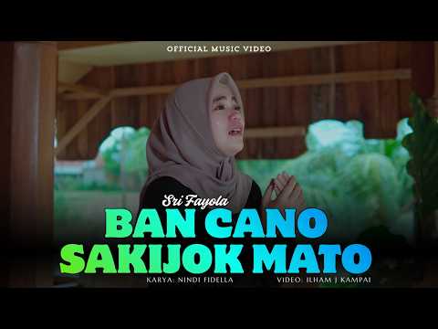 Bancano Sakijok Mato - Sri Fayola